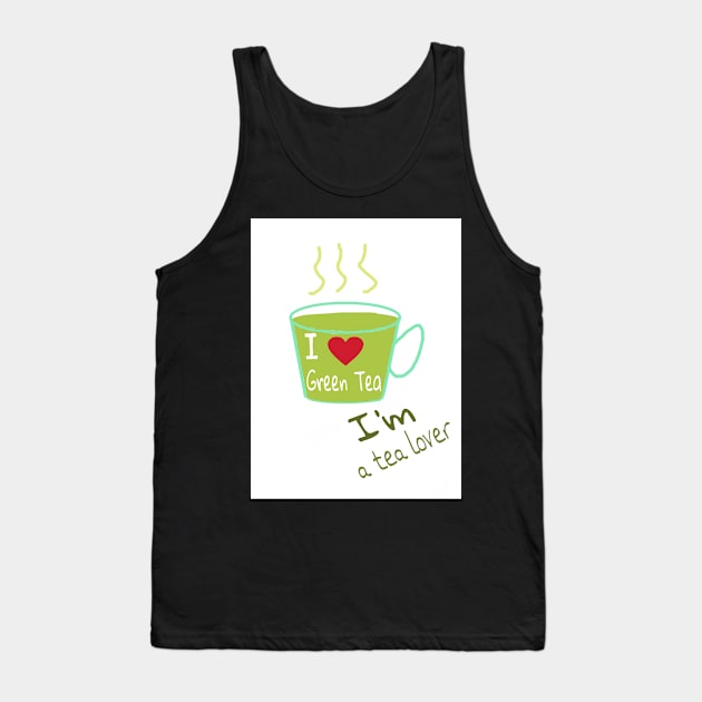 Green tea lover Tank Top by Nikmamo